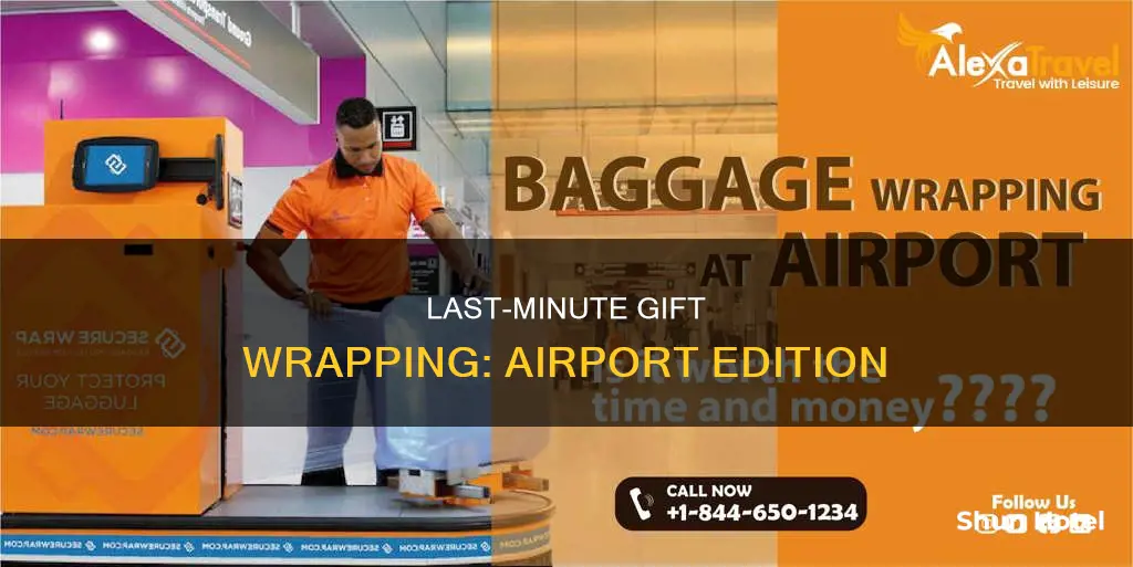 can i gift wrap a gift at the airport