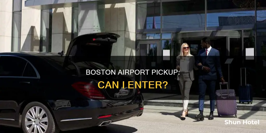 can i go inside airport boston to pick up