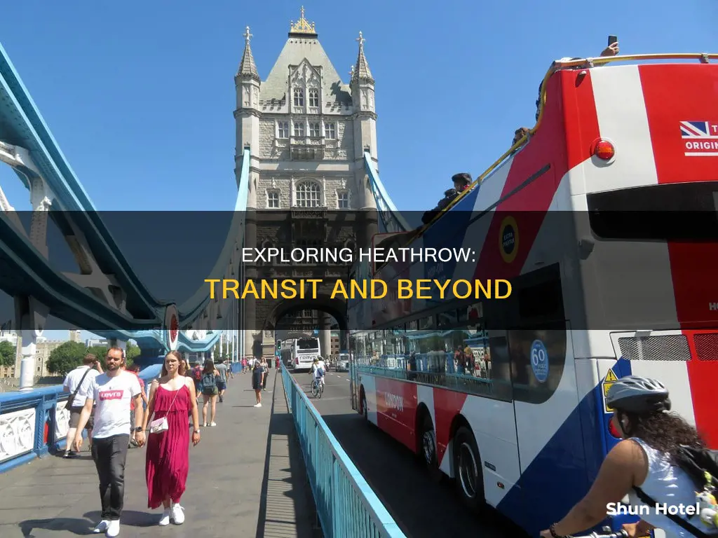 can i go out heathrow airport during transit