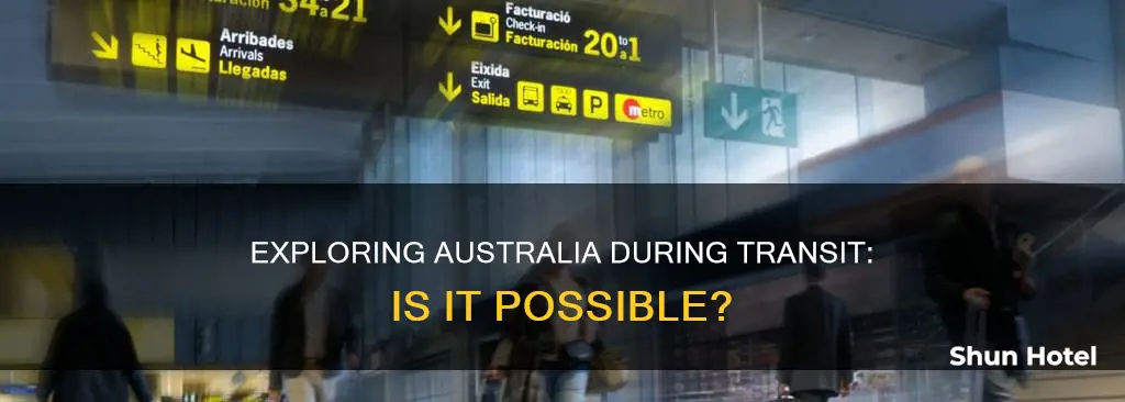 can i go out of airport during transit australia
