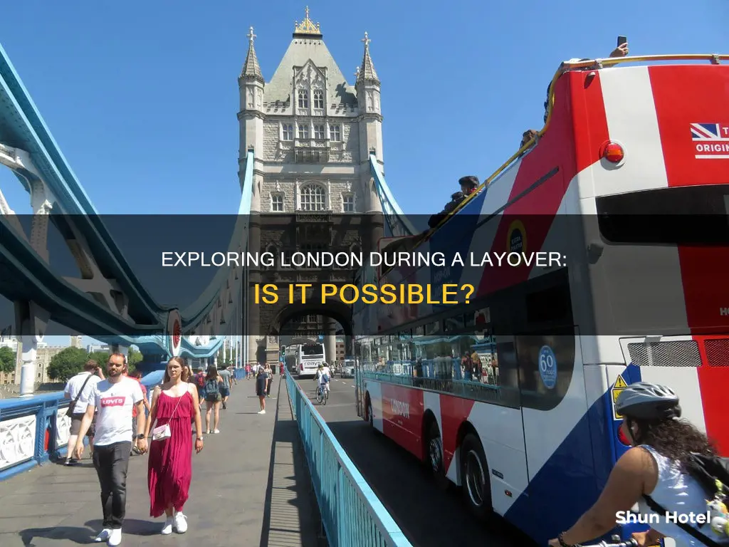 can i go out of london airport during layover