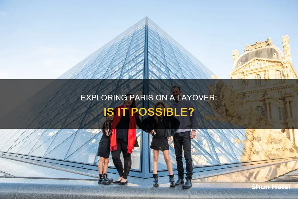 can i go out of paris airport during layover