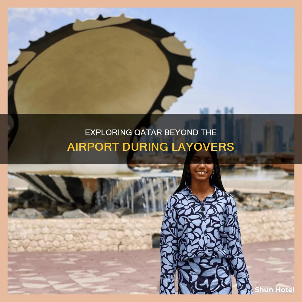 can i go out of qatar airport during layover