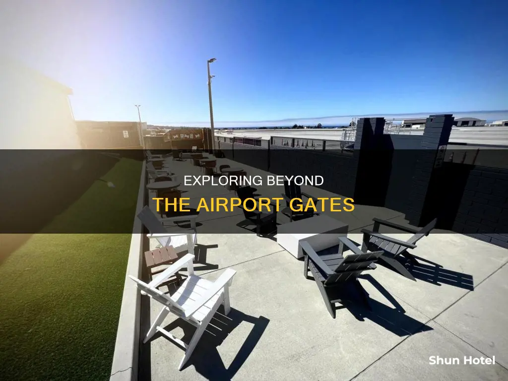 can i go outside the airport