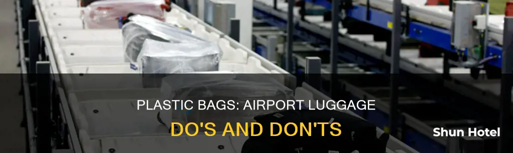 can i have plastic bag in airport luggage