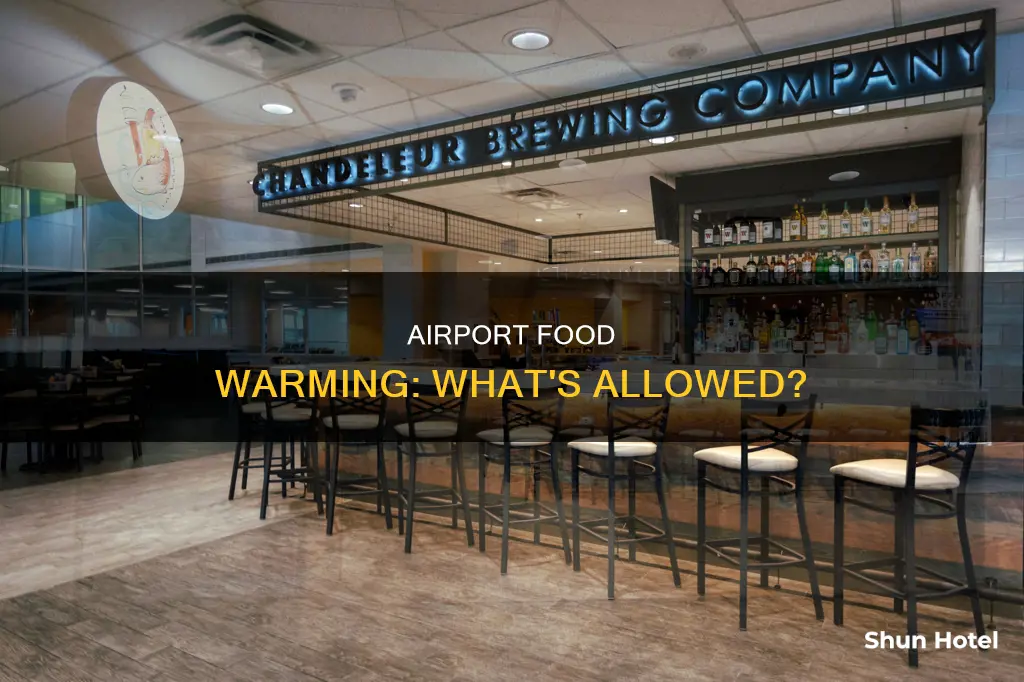can i heat food at airport