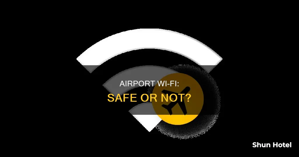 can i ise airport wifi