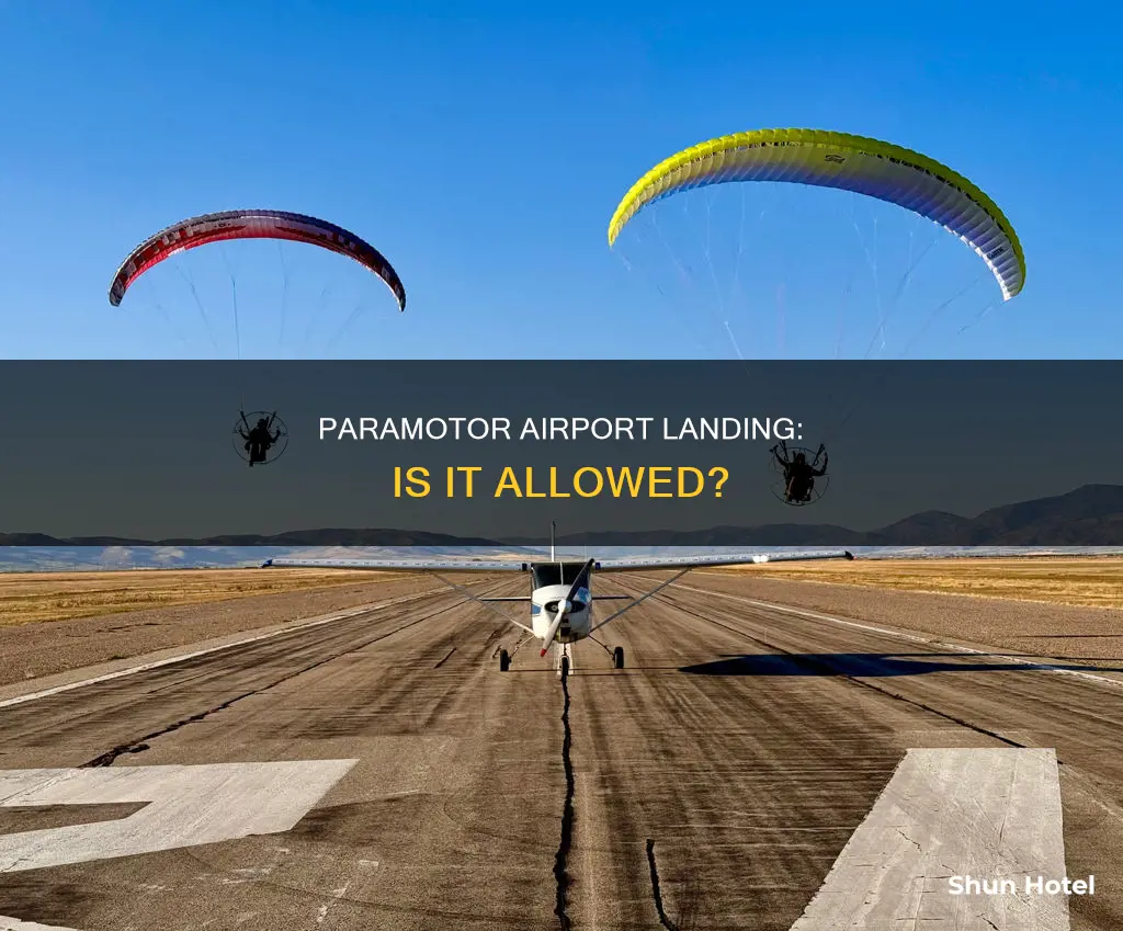 can i land my paramotor at an airport