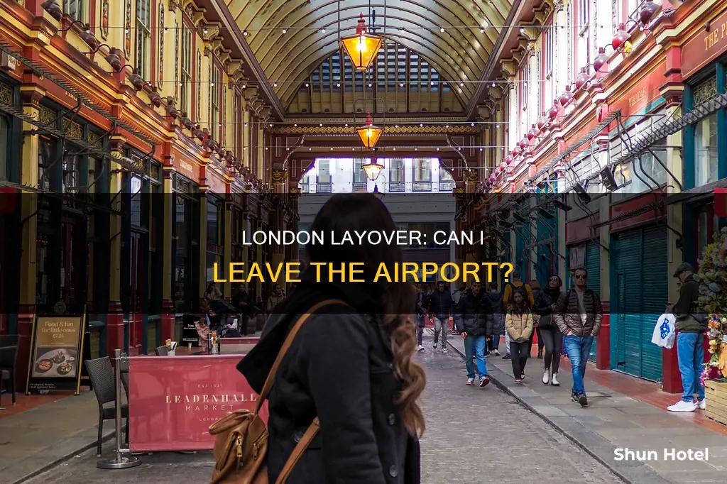 can i leave airport during layover in london