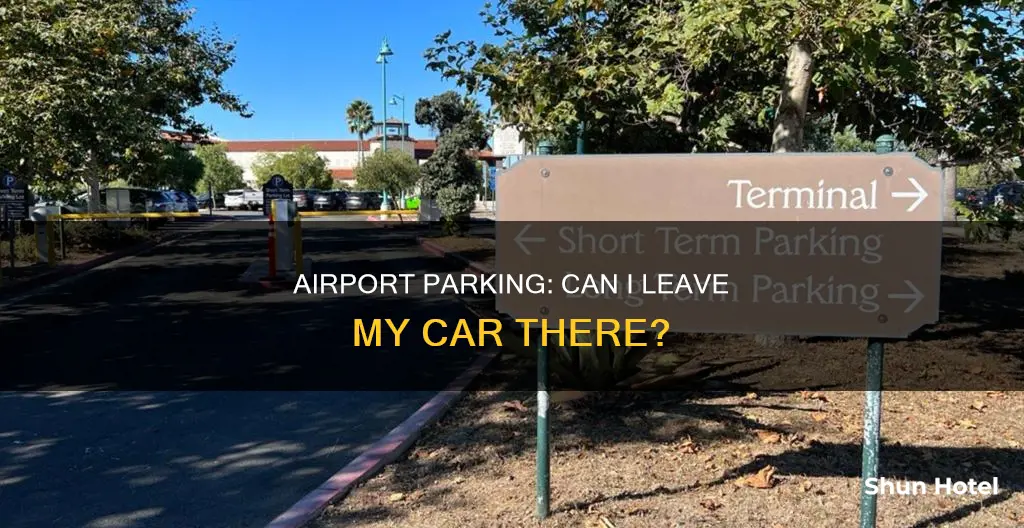 can i leave car at airport