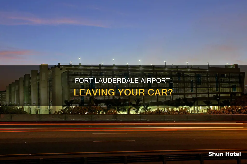 can i leave my car at fort lauderdale airport