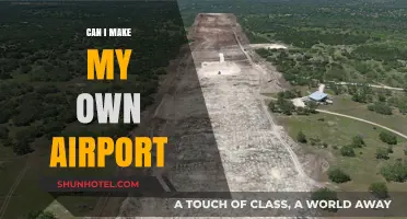 Creating Your Own Airport: Is It Possible?