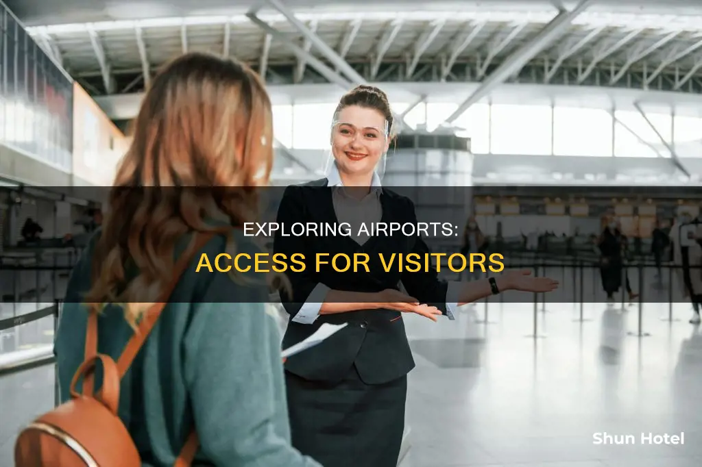 can i meet airport as a visitor