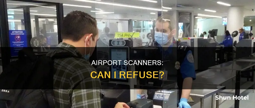 can i opt out of airport scanners