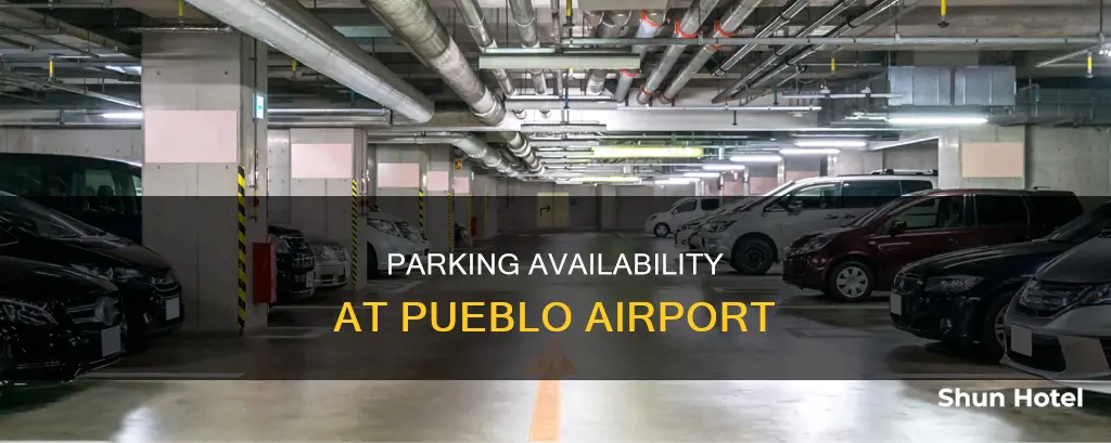 can i park at pueblo airport
