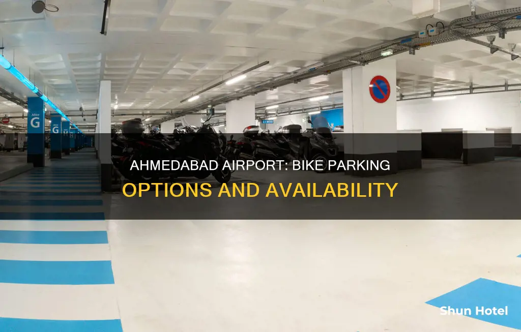 can i park my bike at ahmedabad airport