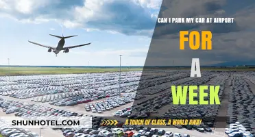 Parking Your Car at the Airport: A Week-Long Guide