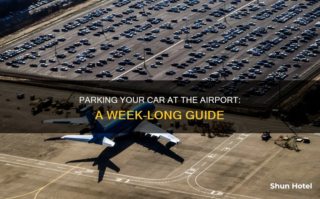 can i park my car at airport for a week