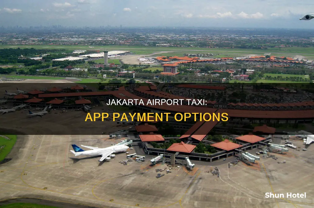can i pay with app for taxi from jakarta airport