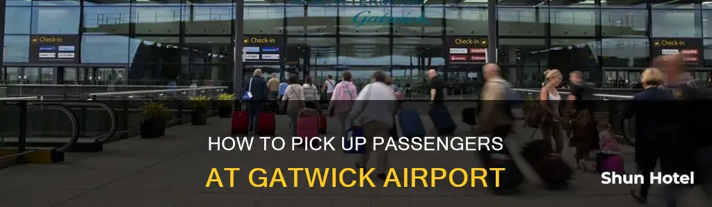 can i pick someone up from gatwick airport