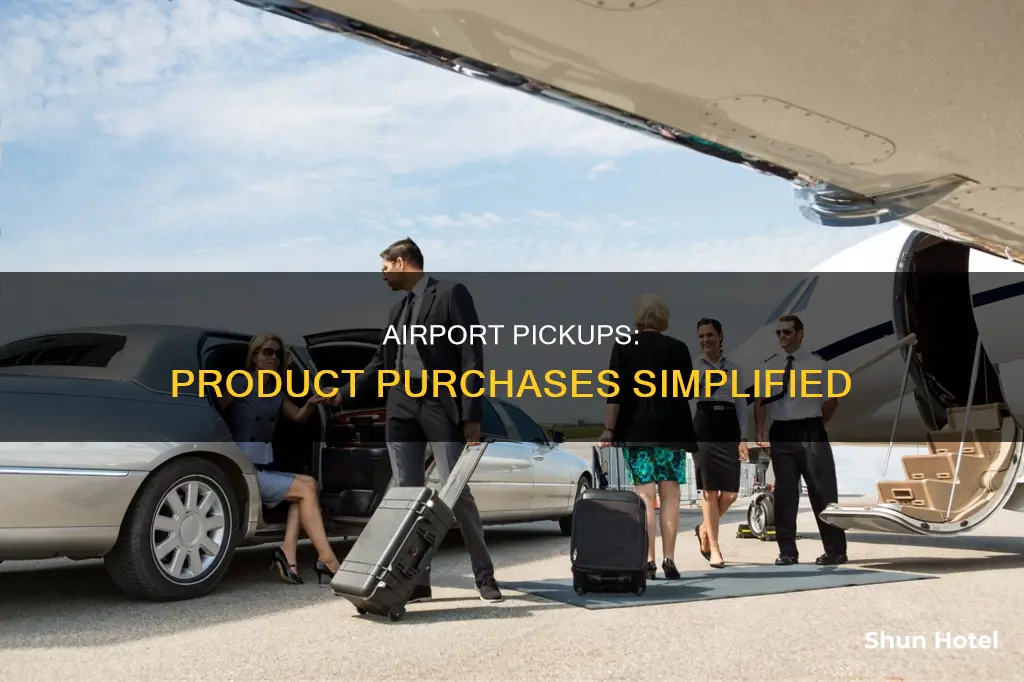 can i pick up from airport a prduct