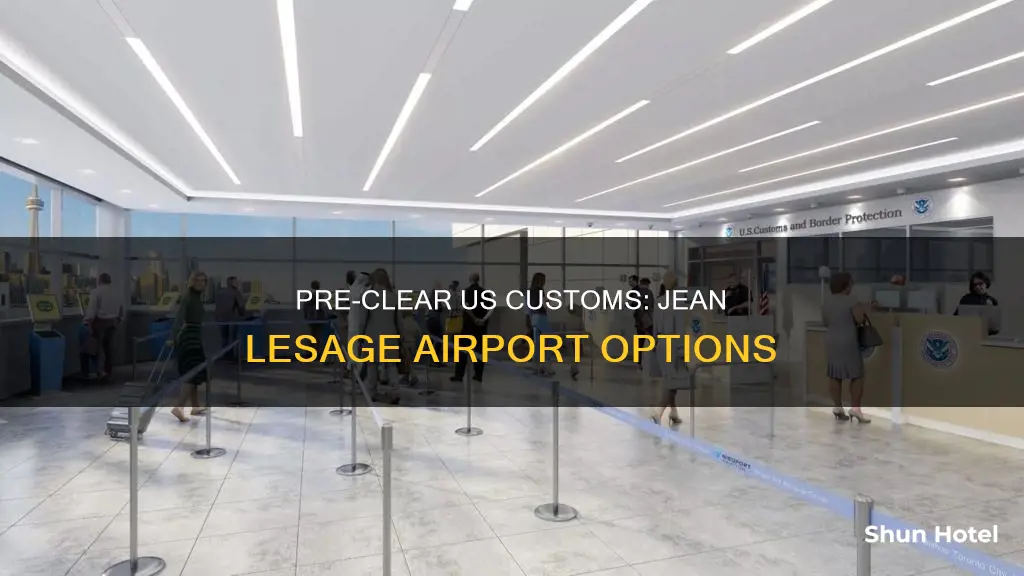 can i pre clear us customs at jean lesage airport
