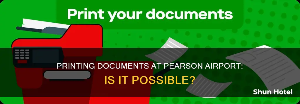 can i print documents at pearson airport
