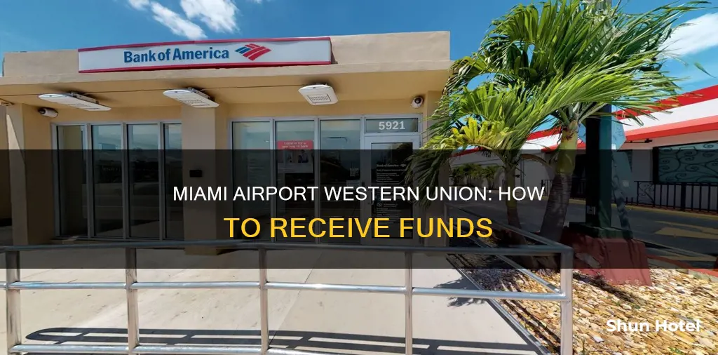 can i receive western union funds in miami international airport
