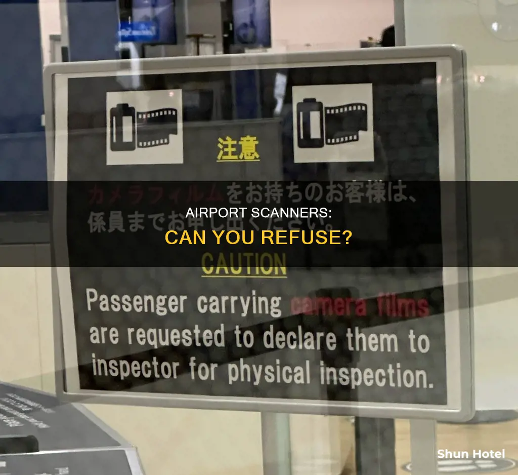 can i refuse to go through an airport scanner