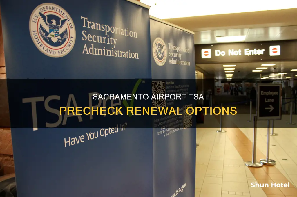 can i renew my tsa pre at the sacramento airport