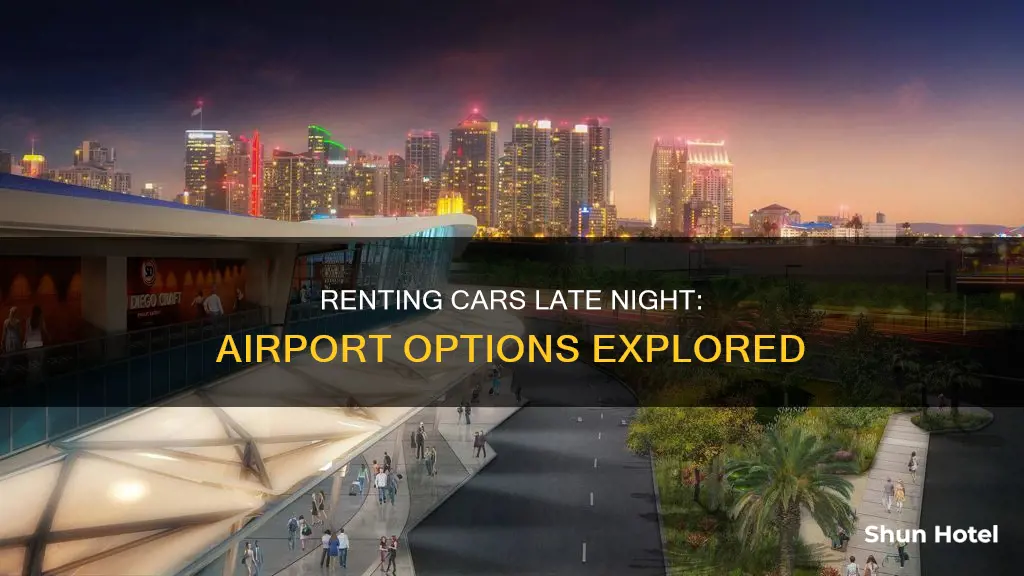 can i rent a car late night from airport