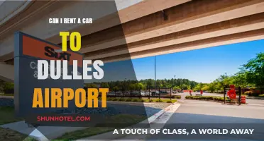Renting a Car to Dulles Airport: Is it Possible?