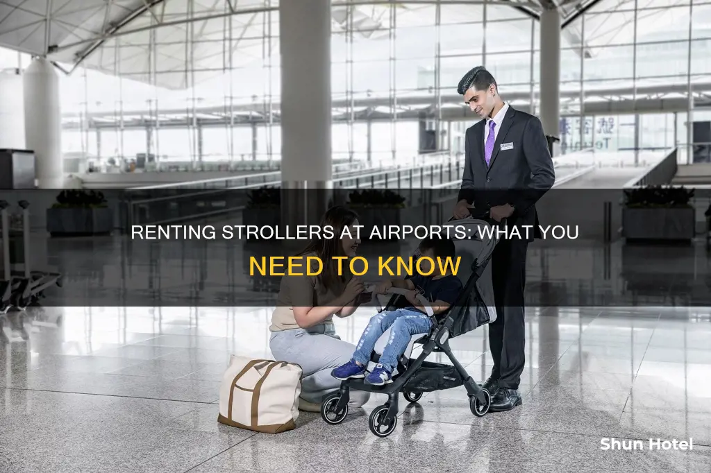 can i rent a stroller at the airport