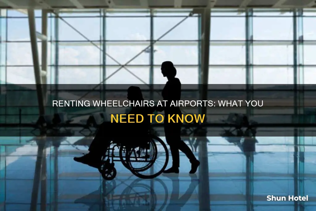 can i rent wheelchairs at the airport