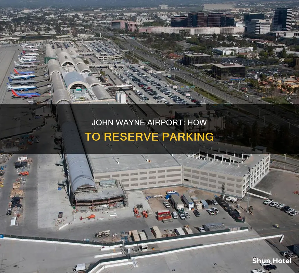 can i reserve parking at john wayne airport
