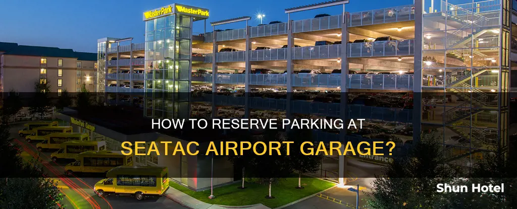 can i reserve parking at seatac airport garage