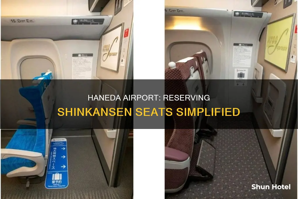 can i reserve shinkansen seats at haneda airport