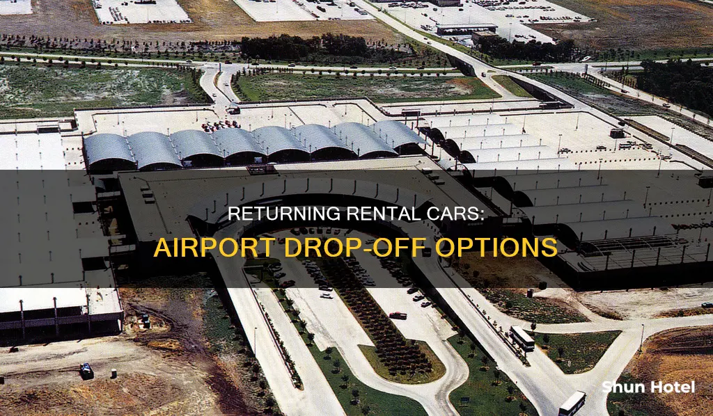 can i return a car rental to the airport