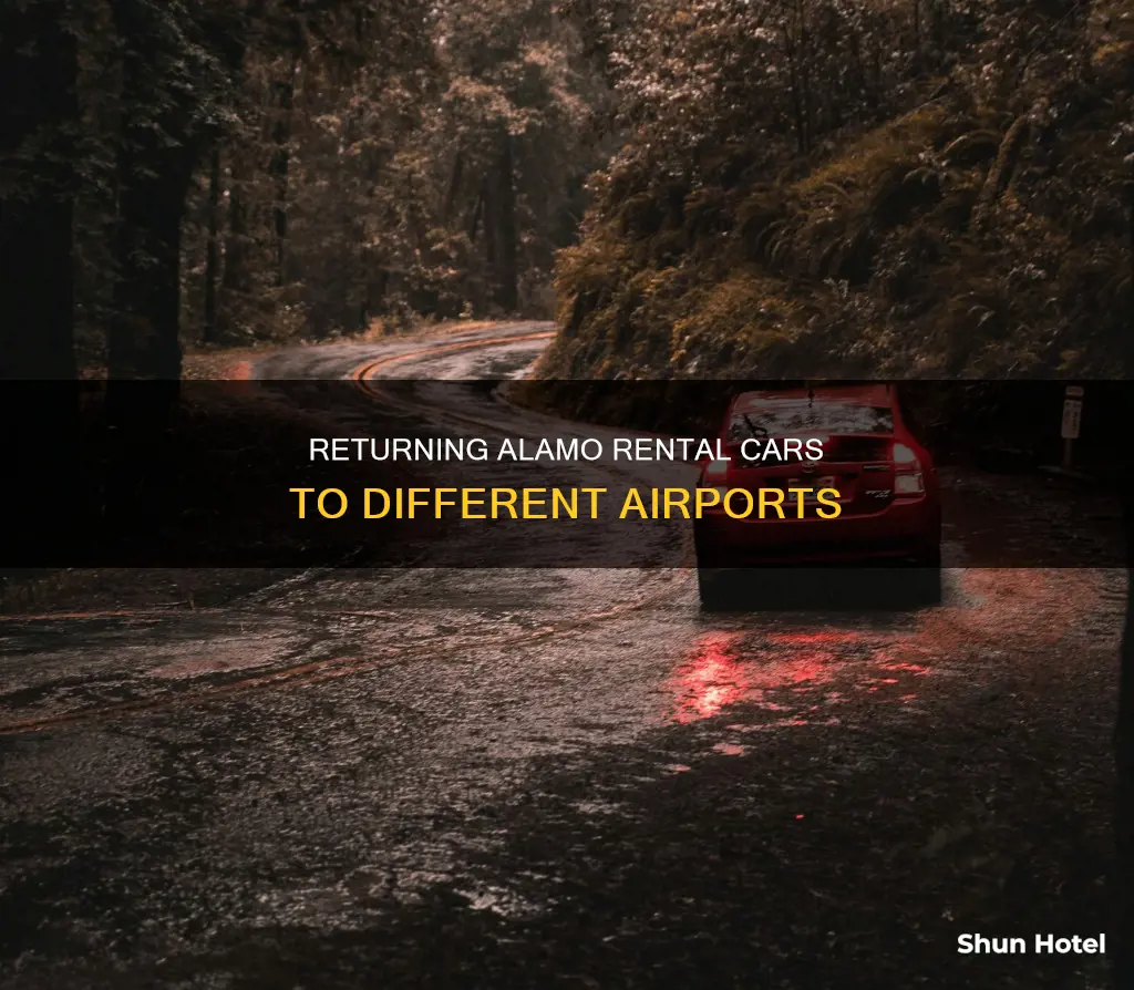 can i return alamao car to a idfferent airport