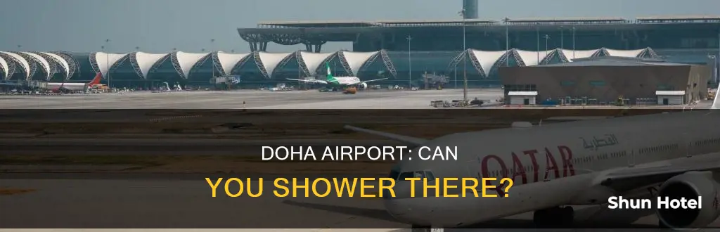 can i shower at doha airport