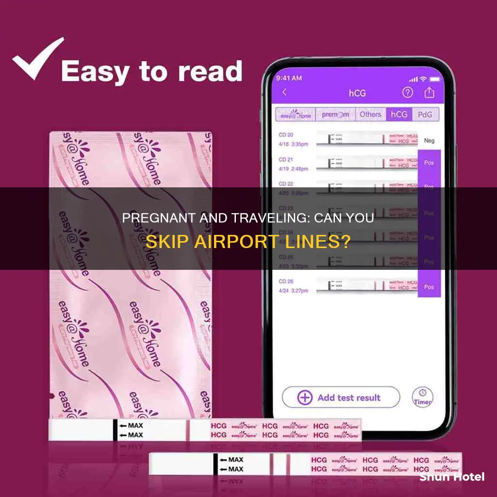 can i skip line at airport if pregnant