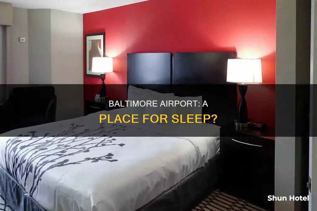 can i sleep at baltimore airport