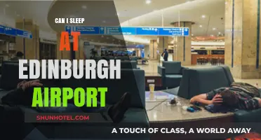 Edinburgh Airport: Sleep or No Sleep?