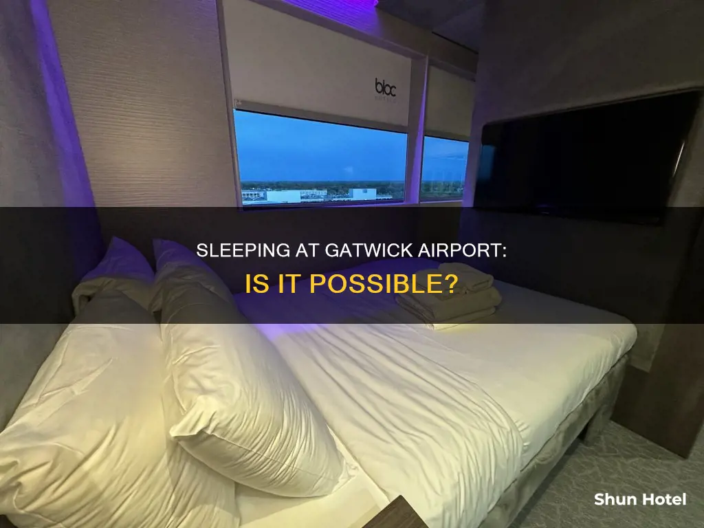 can i sleep at gatwick airport
