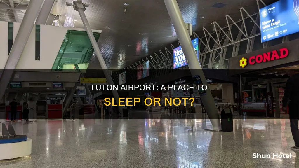 can i sleep at luton airport
