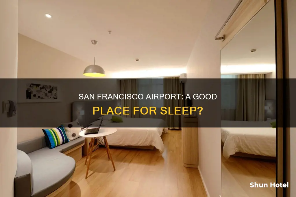 can i sleep at san francisco airport