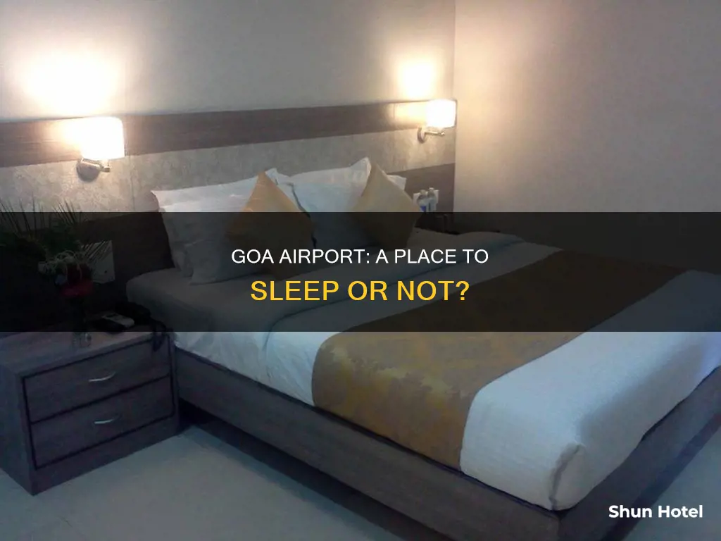can i sleep in goa airport