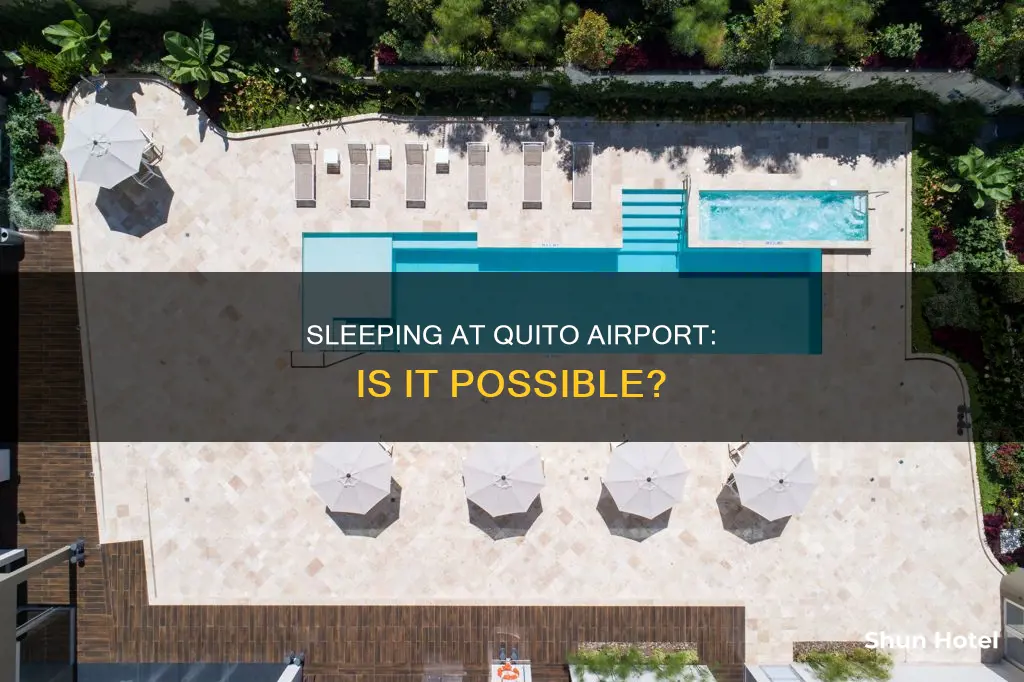 can i sleep in quito airport