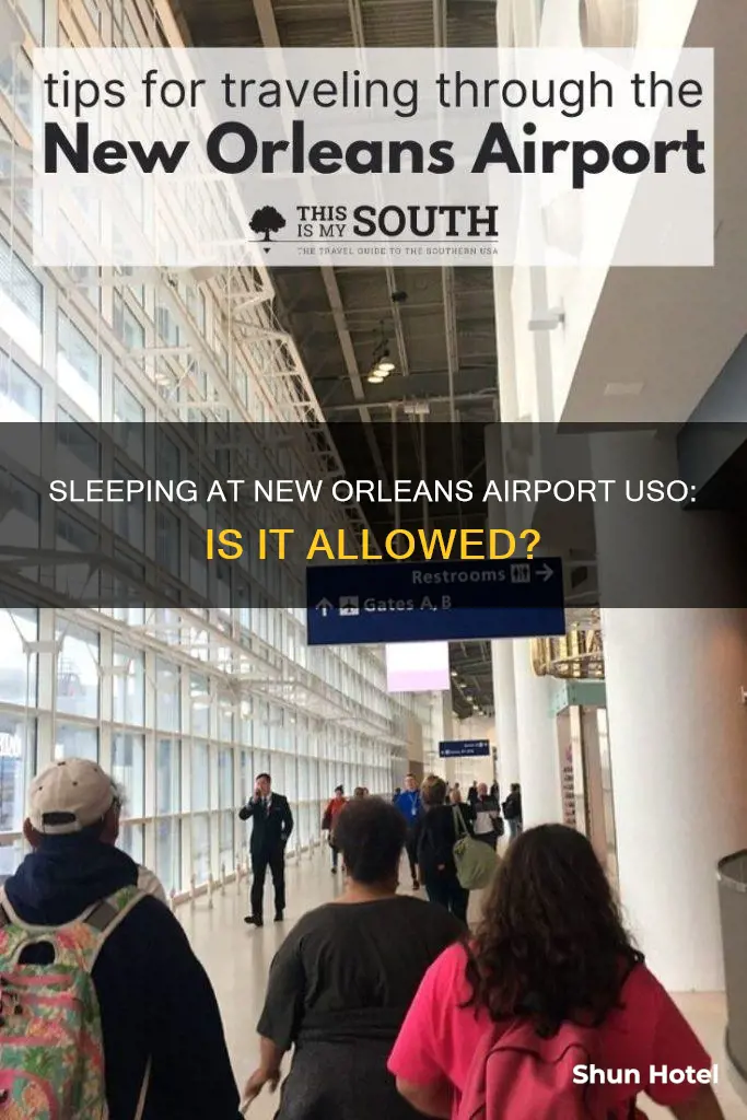 can i slepp in the uso at new orleans airport