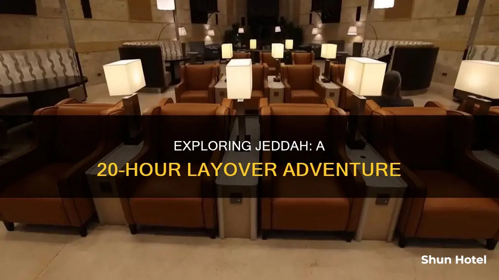 can i stay 20 hrs in jeddah airport